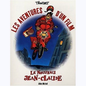 Le nouveau Jean-Claude, Les aventures d'un film