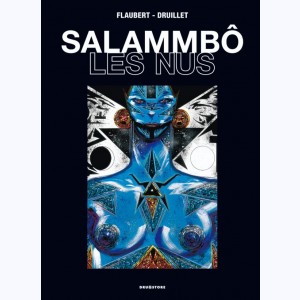 Lone Sloane, Salammbô - Portfolio - Les nus