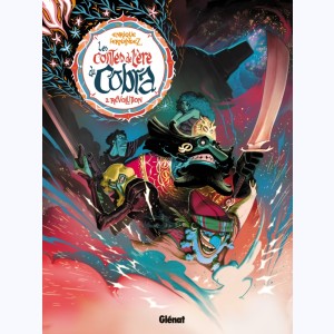 Les Contes de l'ère du Cobra : Tome 2, Révolution