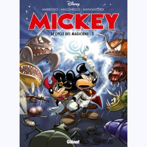 Mickey - Le Cycle des magiciens : Tome 3