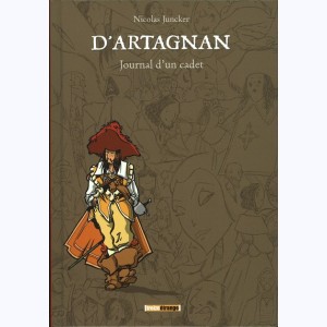 D'Artagnan (Juncker), Journal d'un cadet : 
