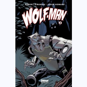Wolf-man : Tome 2