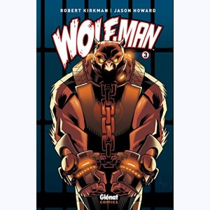 Wolf-man : Tome 3
