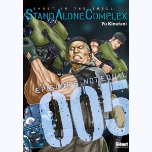 Ghost in the shell - Stand Alone Complex : Tome 5, Not equal