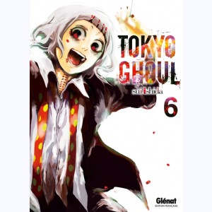 Tokyo Ghoul : Tome 6