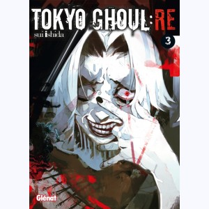 Tokyo Ghoul : RE : Tome 3