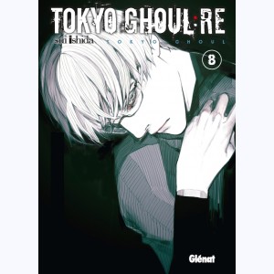 Tokyo Ghoul : RE : Tome 8