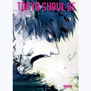 Tokyo Ghoul : RE : Tome 9