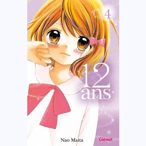 12 ans : Tome 4
