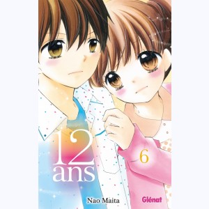 12 ans : Tome 6