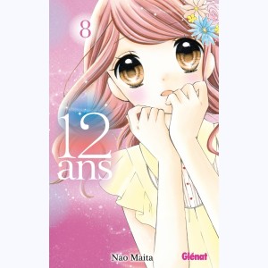 12 ans : Tome 8