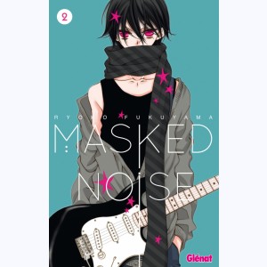 Masked Noise : Tome 2
