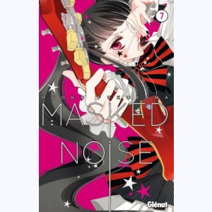 Masked Noise : Tome 7