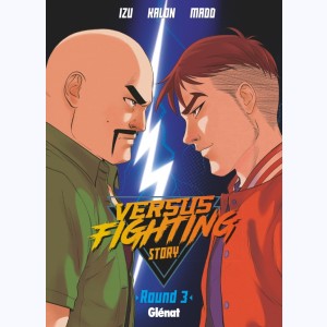 Versus fighting story : Tome 3