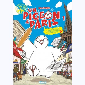 Un pigeon à Paris : Tome 1