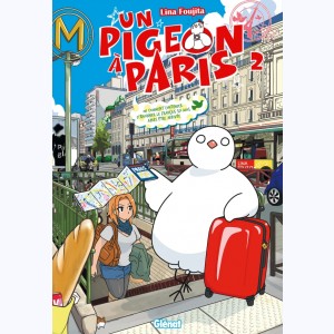 Un pigeon à Paris : Tome 2