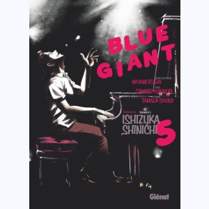 Blue Giant : Tome 5, Tenor saxophone - Miyamoto Dai