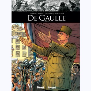 De Gaulle : Tome 3