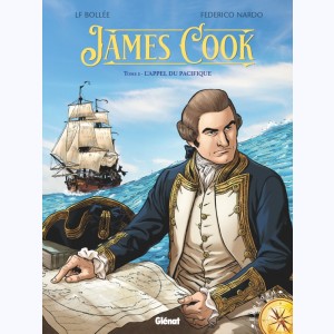 James Cook : Tome 1, L'appel du Pacifique