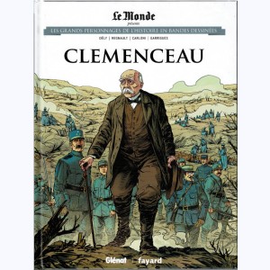 Les grands personnages de l'Histoire en bandes dessinées : Tome 18, Clemenceau
