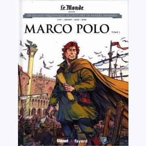 Les grands personnages de l'Histoire en bandes dessinées : Tome 21, Marco Polo - 1