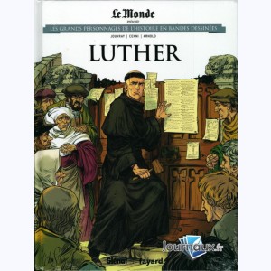 Les grands personnages de l'Histoire en bandes dessinées : Tome 31, Luther