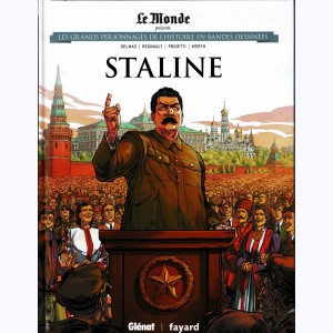 Les grands personnages de l'Histoire en bandes dessinées : Tome 37, Staline