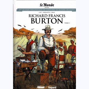 Les grands personnages de l'Histoire en bandes dessinées : Tome 40, Richard Francis Burton - 1