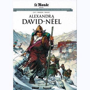 Les grands personnages de l'Histoire en bandes dessinées : Tome 43, Alexandra David-Néel