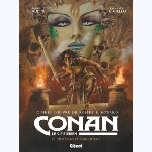 Conan le Cimmérien : Tome 11, Le dieu dans le sarcophage
