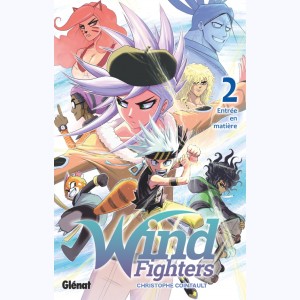 Wind Fighters : Tome 2, entrée en matière