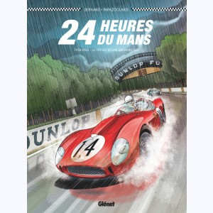 24 Heures du Mans : Tome 7, 1958-1960 La fin du règne britannique