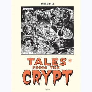 Tales from the Crypt, Intégrale