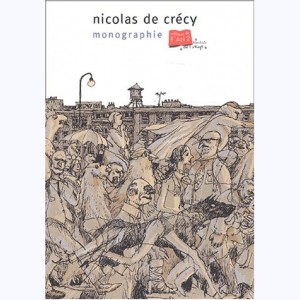 Nicolas de Crécy, Monographie