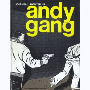 Andy Gang : Tome 1