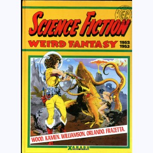 Science Fiction Weird Fantasy, 1952-1953