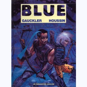 Blue (Gauckler) : Tome 1