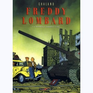 Freddy Lombard : Tome (4 & 5 +), Intégrale