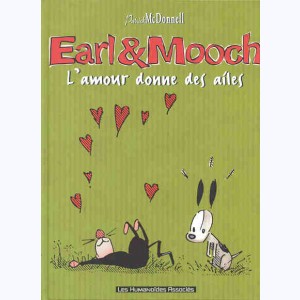 Earl & Mooch : Tome 4, L'amour donne des ailes : 