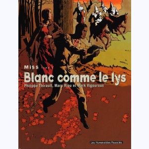 Miss : Tome 3, Blanc comme le lys