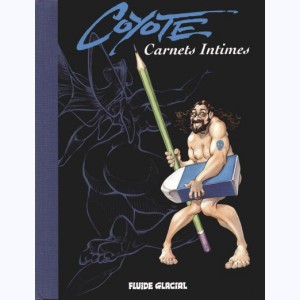 Carnets Intimes, Coyote