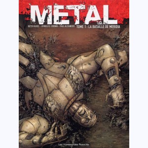Metal (Guice) : Tome 1, La bataille de Meridia