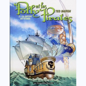 Polly et les pirates : Tome 2, La captive du Titania