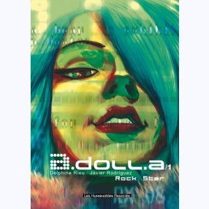 A.Doll.a : Tome 1, Rock Star