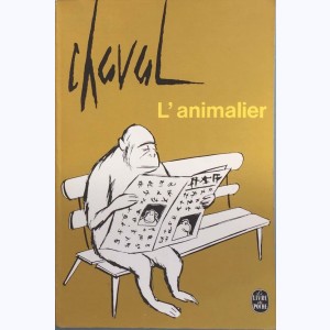 Chaval, L'animalier : 