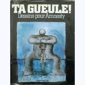 Ta gueule !, Dessins pour Amnesty