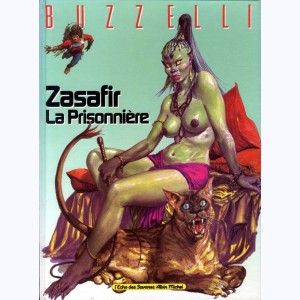 Zasafir, La prisonnière