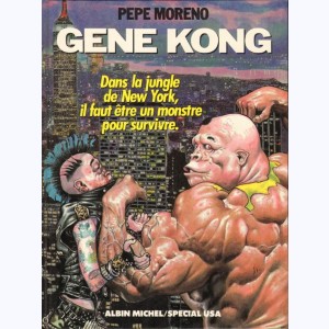 Gene Kong, Dans la jungle de New York, il faut être un monstre pour survivre