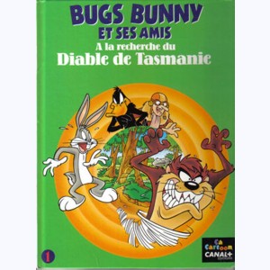 Bugs Bunny et ses amis : Tome 1, À la recherche du Diable de Tasmanie