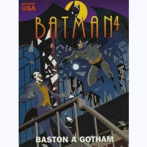 Batman (Dessin animé) : Tome 4, Baston à Gotham